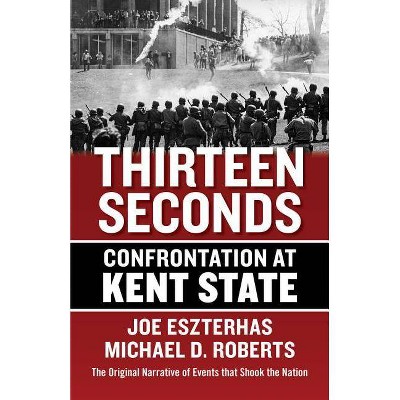 Thirteen Seconds - by  Joe Eszterhas & Michael Roberts (Paperback)