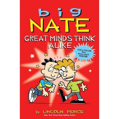 Big Nate: Great Minds Think Alike (Paperback) by Lincoln Peirce