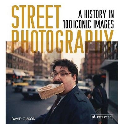 Street Photography - by  David Gibson (Paperback)