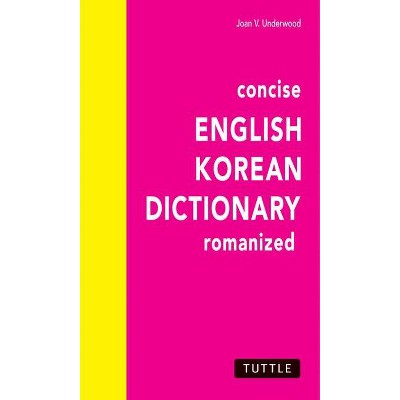 Concise English-Korean Dictionary - by  Joan V Underwood (Paperback)