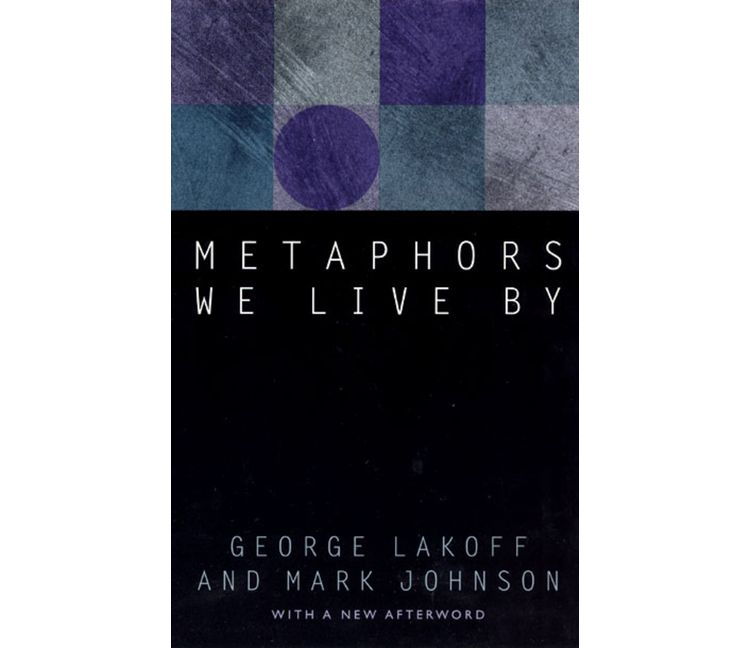 Metaphors We Live by - by  George Lakoff & Mark Johnson (Paperback), 1 of 1