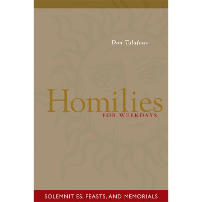 Homilies for Weekdays - by  Don Talafous (Paperback)