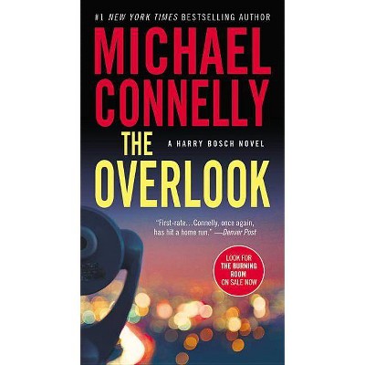 The Overlook ( Harry Bosch) (Reprint) (Paperback) by Michael Connelly