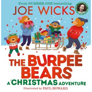A Christmas Adventure - (Burpee Bears) by  Joe Wicks (Paperback) - 1 of 1