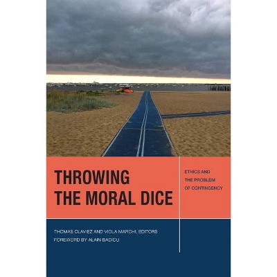 Throwing the Moral Dice - (Just Ideas) by  Thomas Claviez & Viola Marchi (Paperback)