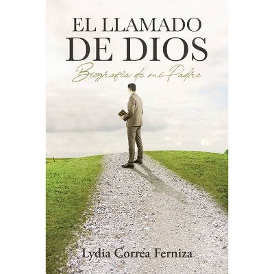 El llamado de Dios - by  Lydia Correa Ferniza (Paperback)