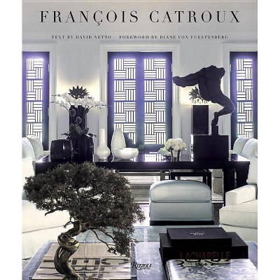 Francois Catroux - by  David Netto (Hardcover)