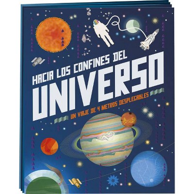 Hacia los Confines del Universo - by  Prinja Raman (Hardcover)