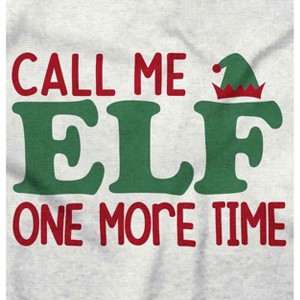Christmas Call Me Elf One More Time Toddler Baby Graphic T Shirt Brisco Brands - 1 of 4
