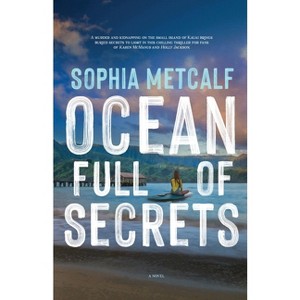 Ocean Full of Secrets - by  Sophia Metcalf (Paperback) - 1 of 1