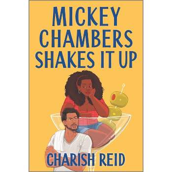 Mickey Chambers Shakes It Up - by  Charish Reid (Paperback)