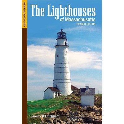 The Lighthouses of Massachusetts - (Lighthouse Treasury) (Paperback)