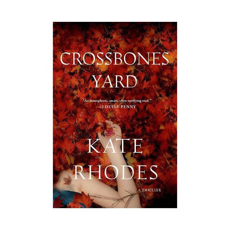 Crossbones Yard - (Alice Quentin) by  Kate Rhodes (Paperback), 1 of 2