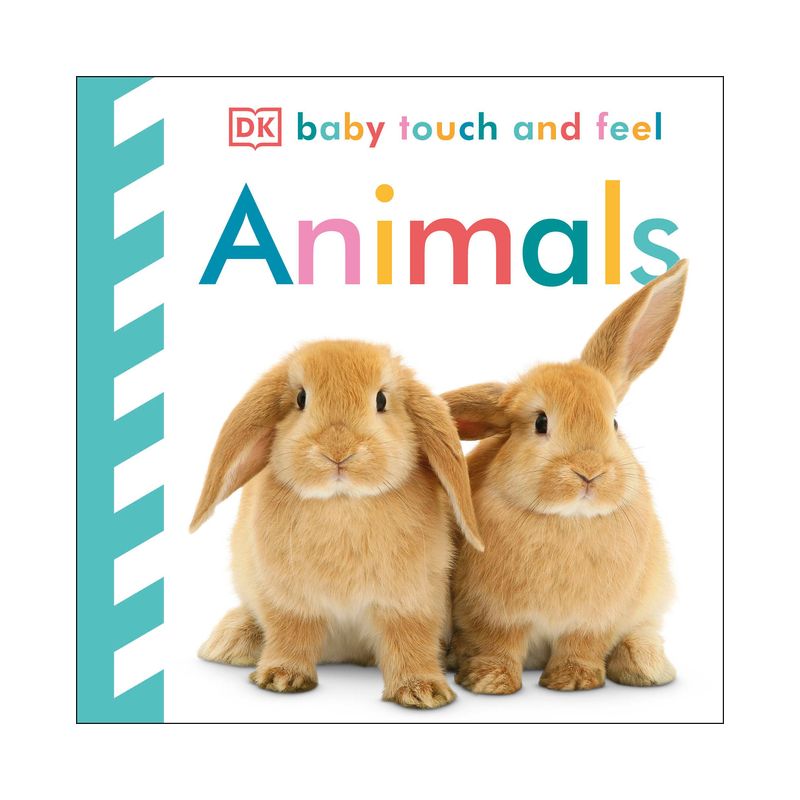 Animals (Baby Touch and Feel) by DORLING KINDERSLEY, INC. (Board Book), 1 of 4