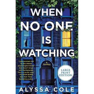 When No One Is Watching - Large Print by  Alyssa Cole (Paperback)