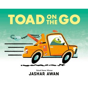 Toad on the Go - (Towed by Toad) by  Jashar Awan (Hardcover) - 1 of 1