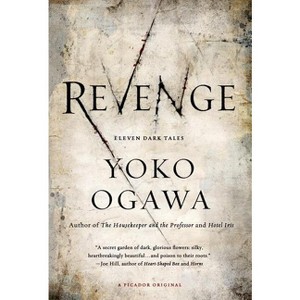 Revenge - by  Yoko Ogawa (Paperback) - 1 of 1