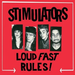 Stimulators - Loud Fast Rules! (Vinyl) - 1 of 1