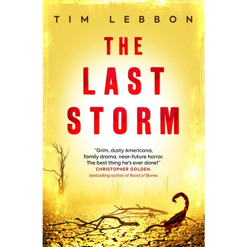 Støvet eksperimentel montering The Last Storm - By Tim Lebbon (paperback) : Target