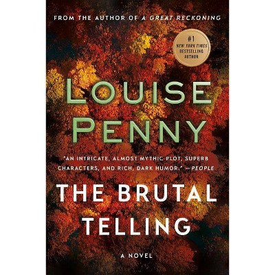 The Brutal Telling - (Chief Inspector Gamache Novel) by  Louise Penny (Paperback)