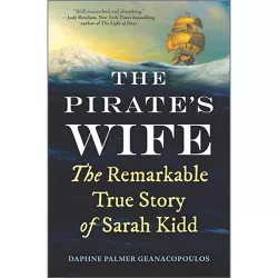 The Pirate's Wife - by  Daphne Palmer Geanacopoulos (Hardcover)