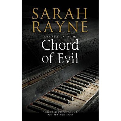 Chord of Evil - (Phineas Fox Mystery) by  Sarah Rayne (Paperback)