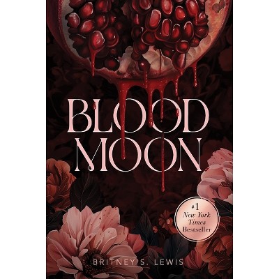 Blood Moon - by Britney S Lewis (Hardcover)