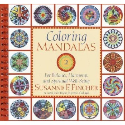 Coloring Mandalas 2 - (Adult Coloring Book) by  Susanne F Fincher (Paperback)