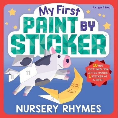 My First Paint by Sticker: Nursery Rhymes - by  Workman Publishing (Paperback)