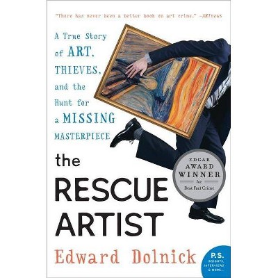 The Rescue Artist - (P.S.) Annotated by  Edward Dolnick (Paperback)