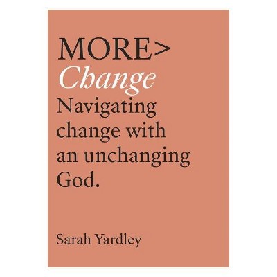 More Change - (More Books) by  Sarah Yardley (Paperback)