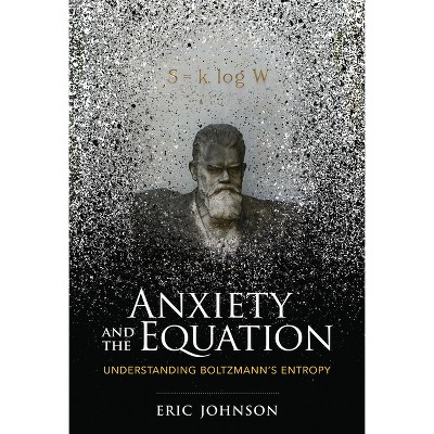 Anxiety and the Equation - by  Eric Johnson (Paperback)