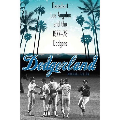 Dodgerland : Nebraska Press