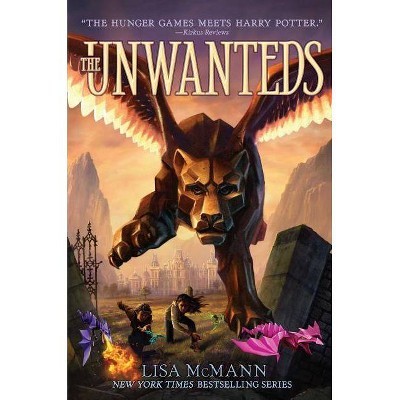 The Unwanteds ( The Unwanteds) (Hardcover) by Lisa Mcmann