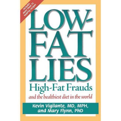 Low-Fat Lies - by Mary Flynn (Paperback)