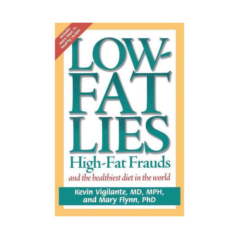 Low-Fat Lies - by  Mary Flynn (Paperback), 1 of 2