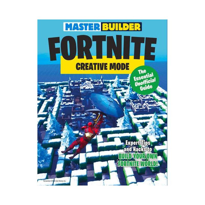 Master Builder Fortnite Creative Mode : The Essential Unofficial Guide - by Triumph (Paperback), 1 of 2