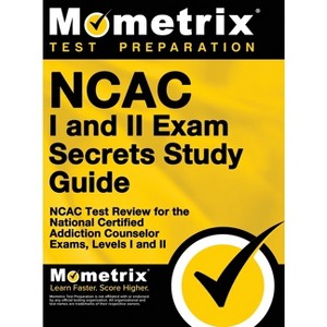 NCAC I and II Exam Secrets Study Guide Package - (Hardcover) - 1 of 1