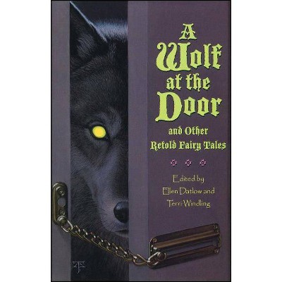 A Wolf at the Door - by  Ellen Datlow (Paperback)