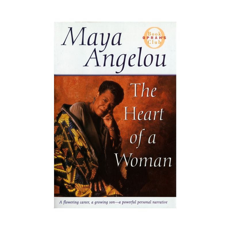 The Heart of a Woman - (Oprah's Book Club) by  Maya Angelou (Hardcover), 1 of 2
