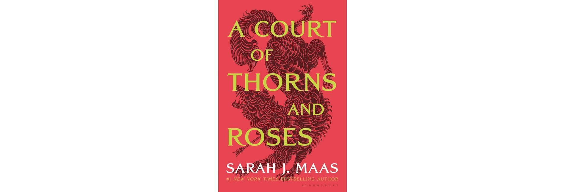 A Court of Thorns and Roses - by Sarah J Maas
