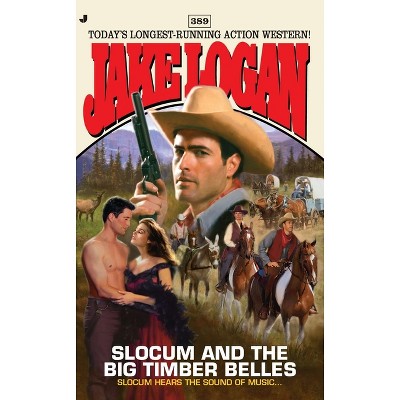 Slocum #389 - by  Jake Logan (Paperback)