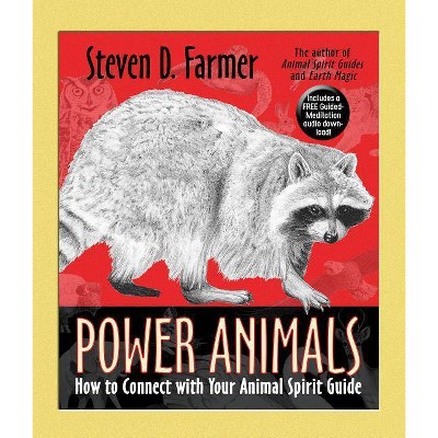 Power Animals - by  Steven D Farmer (Paperback)