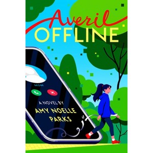 Averil Offline - by  Amy Noelle Parks (Hardcover) - 1 of 1