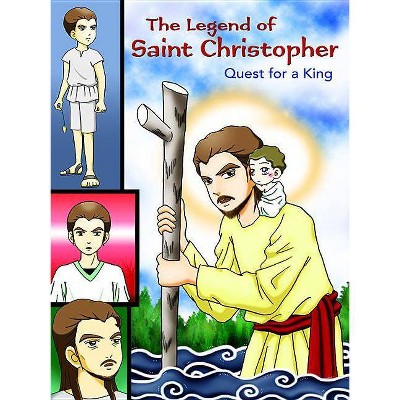 Legend of Saint Christopher - by  Hyoun-Ju Lee (Paperback)