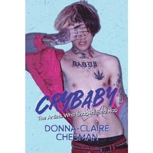 Crybaby - by  Donna-Claire Chesman (Hardcover) - 1 of 1