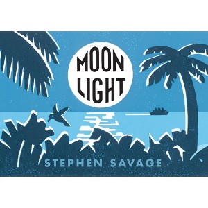 Moonlight - by  Stephen Savage (Hardcover) - 1 of 1