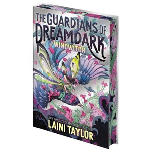 The Guardians of Dreamdark: Windwitch Collector's Edition (Book One) - by  Laini Taylor (Hardcover) - 1 of 1