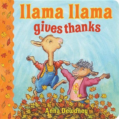 Llama Llama Gives Thanks (Hardcover) (Anna Dewdney)