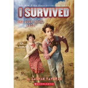I Survived the Dust Bowl, 1935 (I Survived #25) - by Lauren Tarshis - 1 of 1